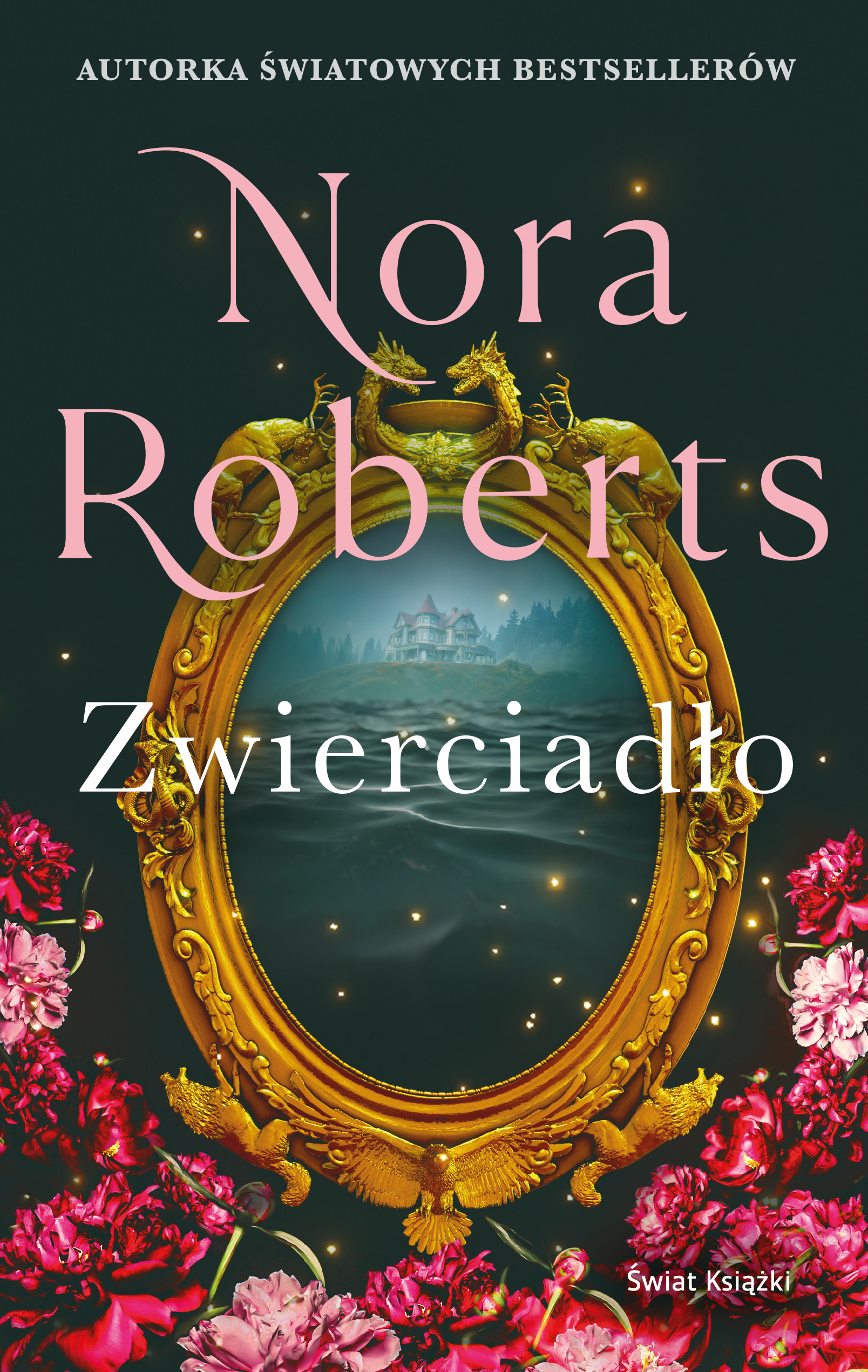 Tytuł: Zaginione narzeczone (#2). Zwierciadło
Autor: Nora Roberts
Wydawnictwo: Świat Książki
Formaty: EPUB, MOBI