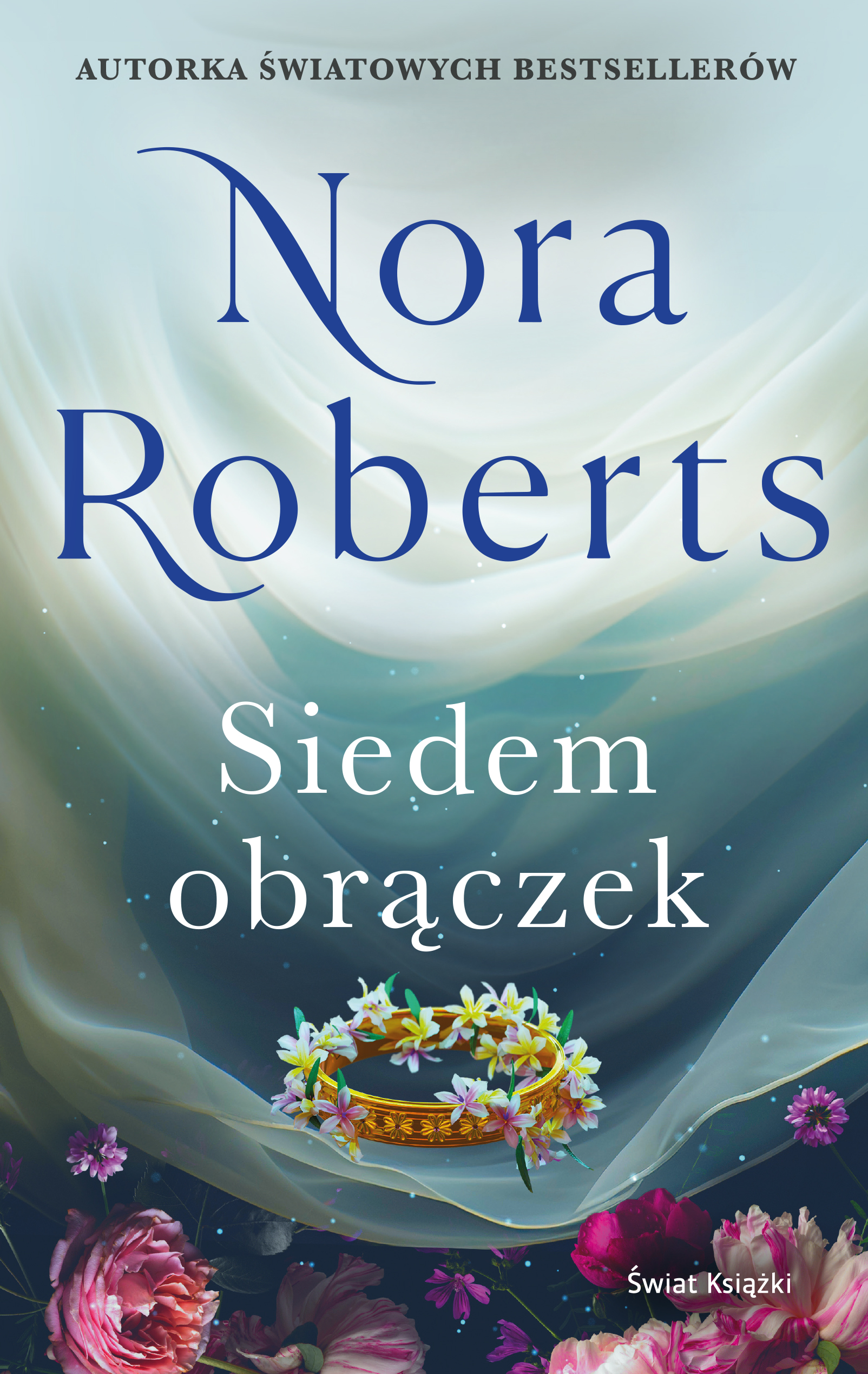 Tytuł: Zaginione narzeczone (#3). Siedem obrączek
Autor: Nora Roberts
Wydawnictwo: Świat Książki
Formaty: EPUB, MOBI