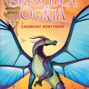 Tytuł: Zaginiony kontynent. Saga Skrzydła ognia. Księga 11
Autor: Tui T. Sutherland
Wydawnictwo: MAG
Formaty: EPUB, MOBI