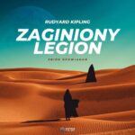 Tytuł: Zaginiony legion. Zbiór opowiadań
Autor: Rudyard Kipling
Wydawnictwo: Potop
Formaty: MP3