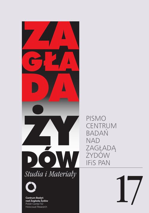 Tytuł: Zagłada Żydów. Studia i Materiały nr 17 R. 2021
Autor: Jacek Leociak, Marta Janczewska, Agnieszka Haska, Marta Tomczok, Justyna Kowalska-Leder, Tomasz Frydel, Magdalena Semczyszn, Michał Kowalski, Jan Borowicz, Natalia Aleksiun, Tomasz Siewierski, Krystyna Hartman, Wojciech Mądry, Johannes Breit, Lukas Meissel, Tomasz Łysak, Agata Jankowska, Katarzyna Chmielewska, Marta Duch-Dyngosz, Andrzej Grzegorczyk, Nawojka Cieślińska-Lobkowicz, Katarzyna Kuczyńska-Koschany, Piotr Forecki, Marcin Kula, Paweł Smoleński, Galit Eilat, Adam Mazur, Artur Żmijewski, Maria Sławek, Zofia Wóycicka, Krzysztof Malicki, Aleksandra Ubertowska, Antoni Sułek, Anna Bikont, Bartłomiej Krupa, Tomasz Żukowski, Piotr Chruścielski, Adam Puławski, Daniel Logemann, Andrzej Żbikowski, Aleksandra Bańkowska, Anna Ziółkowska, Joanna Ostrowska, Piotr Filipkowski, Agnieszka Witkowska-Krych, Alexander Walther, Gabriel N. Finder, Roma Sendyka, Katarzyna Stec, Katarzyna Person, Jagoda Budzik, Grażyna Krupińska
Wydawnictwo: Centrum Badań nad Zagładą Żydów
Formaty: MOBI, EPUB