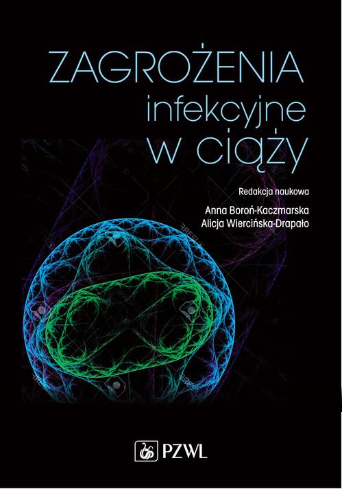 Tytuł: Zagrożenia infekcyjne w ciąży
Autor: 
Wydawnictwo: PZWL
Formaty: MOBI, EPUB