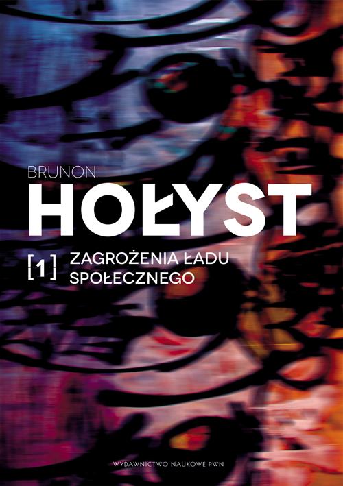 Tytuł: Zagrożenia ładu społecznego Tom 1
Autor: Brunon Hołyst
Wydawnictwo: Wydawnictwo Naukowe PWN
Formaty: MOBI, EPUB