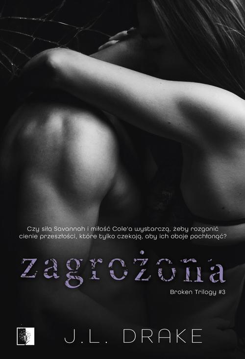 Tytuł: Zagrożona
Autor: J.L. Drake
Wydawnictwo: NieZwykłe Zagraniczne
Formaty: MOBI, EPUB