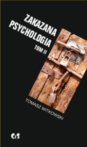 Tytuł: Zakazana psychologia Tom 2. Nauka kultu cargo i jej owoce
Autor: Tomasz Witkowski
Wydawnictwo: CIS
Formaty: EPUB, MOBI