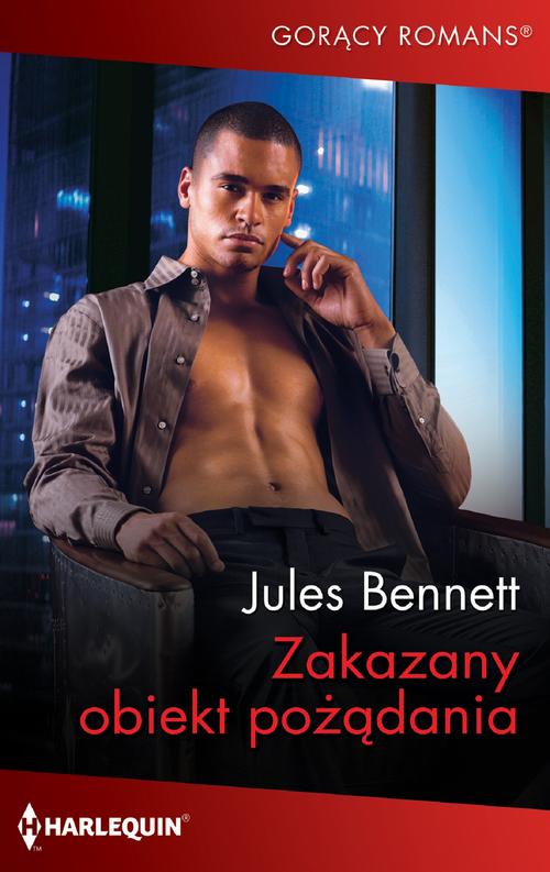 Tytuł: Zakazany obiekt pożądania
Autor: Jules Bennett
Wydawnictwo: Harlequin
Formaty: MOBI, EPUB