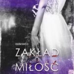 Tytuł: Zakład o miłość
Autor: Agnieszka Brückner
Wydawnictwo: NieZwykłe
Formaty: EPUB, MOBI