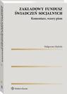 Tytuł: Zakładowy fundusz świadczeń socjalnych. Komentarz, wzory pism
Autor: Małgorzata Mędrala
Wydawnictwo: Wolters Kluwer
Formaty: PDF