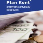 Tytuł: Zakładowy Plan Kont - praktyczne przykłady księgowań
Autor: Katarzyna Trzpioła
Wydawnictwo: Wiedza i Praktyka
Formaty: PDF