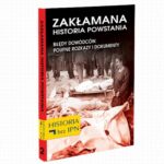 Zakłamana historia powstania Tom II – Błędy Dowódców. Poufne Rozkazy i Dokumenty — okładka e-booka