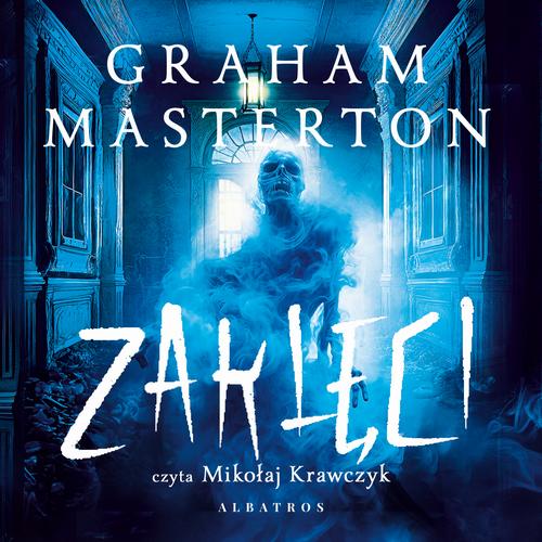 Tytuł: ZAKLĘCI
Autor: Graham Masterton
Wydawnictwo: Albatros
Formaty: MP3