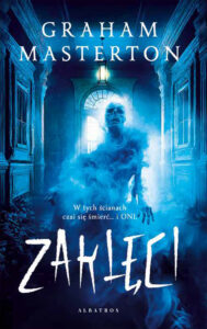 Tytuł: Zaklęci
Autor: Graham Masterton
Wydawnictwo: Albatros
Formaty: EPUB, MOBI