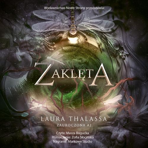 Tytuł: Zaklęta
Autor: Laura Thalassa
Wydawnictwo: Nowe Strony
Formaty: MP3