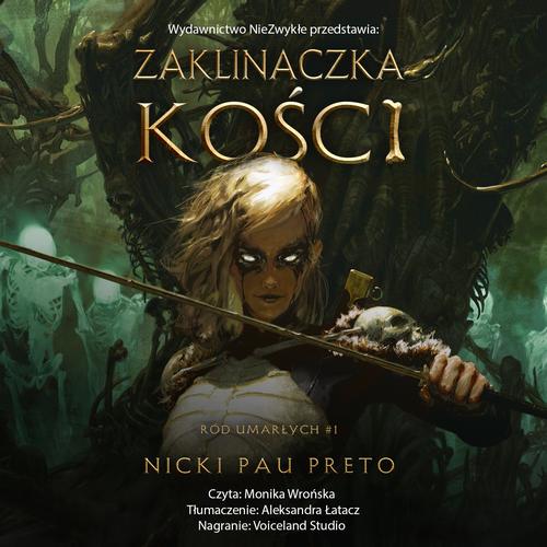 Tytuł: Zaklinaczka kości
Autor: Nicki Pau Preto
Wydawnictwo: Nowe Strony
Formaty: MP3