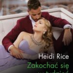 Tytuł: Zakochać się w tydzień
Autor: Heidi Rice
Wydawnictwo: Harlequin
Formaty: EPUB, MOBI