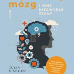 Tytuł: Zakochany mózg i inne niezwykłe stany. Odkryj, jak zmieniają cię emocje
Autor: Julia Fischer
Wydawnictwo: Mando
Formaty: EPUB