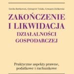 Zakończenie i likwidacja działalności gospodarczej — okładka e-booka