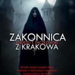 Tytuł: Zakonnica z Krakowa
Autor: Andrzej F. Paczkowski
Wydawnictwo: WasPos
Formaty: MOBI, EPUB