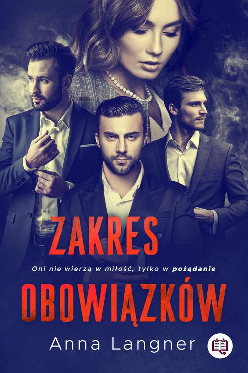 Tytuł: Zakres obowiązków
Autor: Anna Langner
Wydawnictwo: Niegrzeczne książki
Formaty: EPUB, MOBI