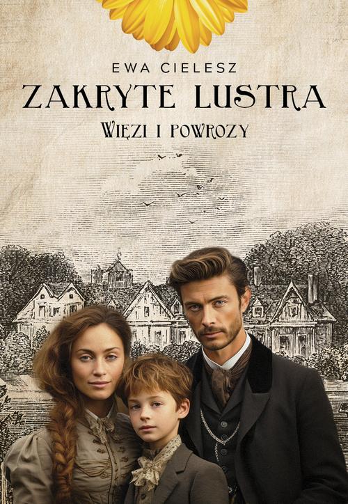 Tytuł: Zakryte lustra. Tom 5. Więzi i powrozy
Autor: Ewa Cielesz
Wydawnictwo: Storybox
Formaty: EPUB, MOBI, PDF