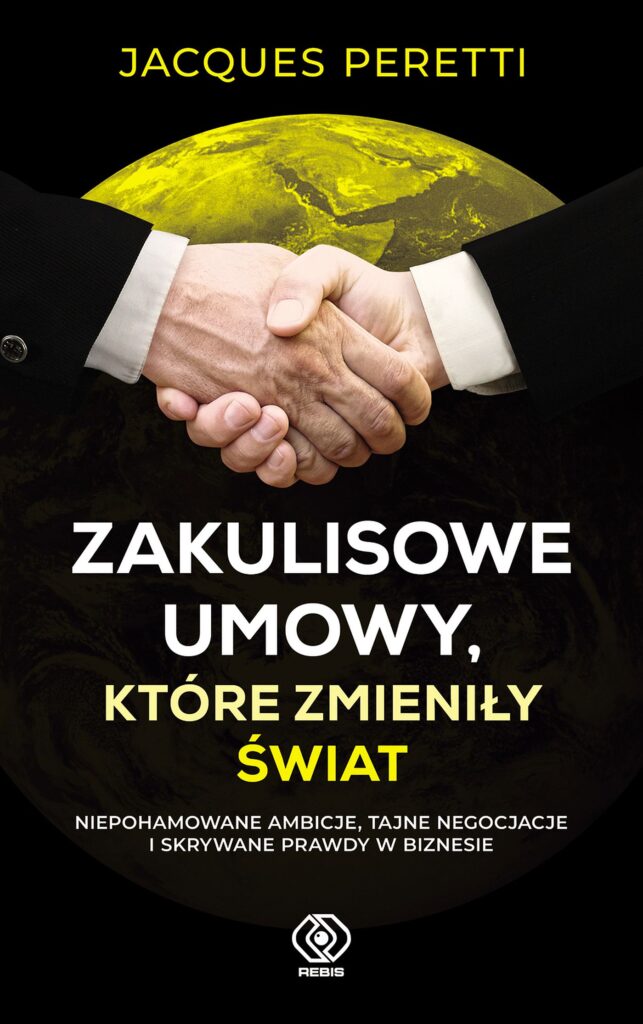 Zakulisowe umowy, które zmieniły świat — okładka