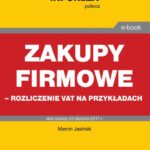 Zakupy firmowe – rozliczenie VAT na przykładach — okładka e-booka