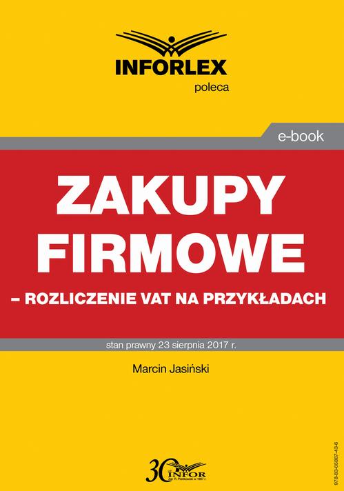 Zakupy firmowe – rozliczenie VAT na przykładach — okładka e-booka