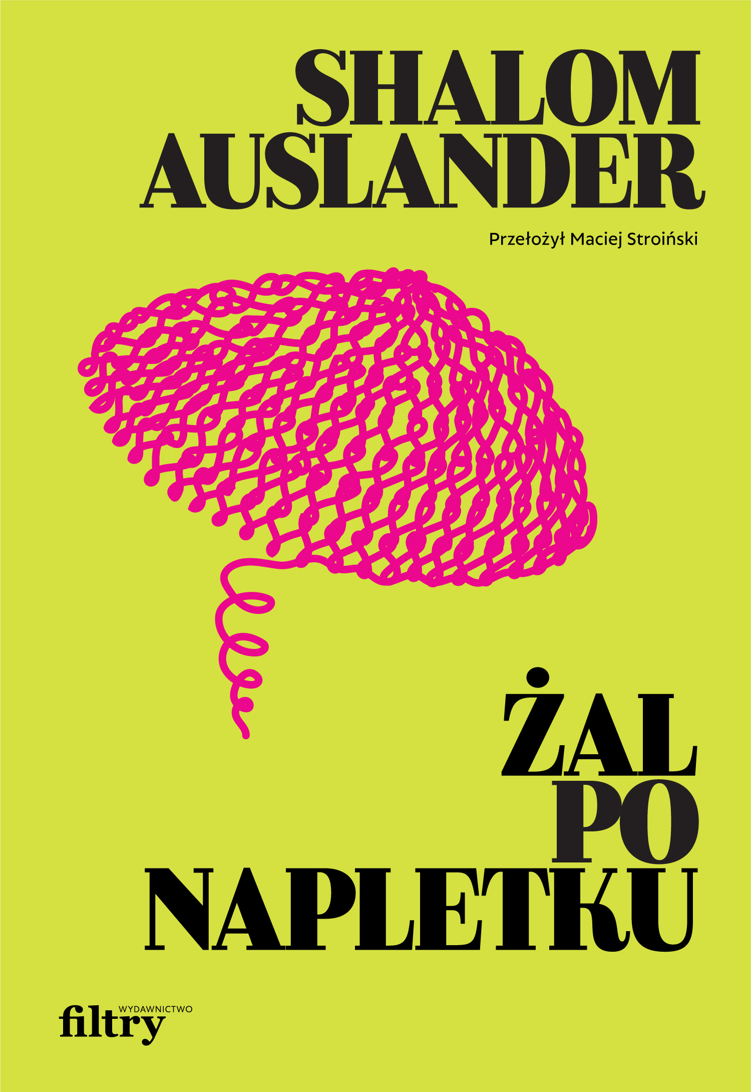 Tytuł: Żal po napletku
Autor: Shalom Auslander
Wydawnictwo: Wydawnictwo Filtry
Formaty: EPUB, MOBI