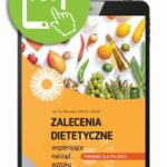 Tytuł: Zalecenia dietetyczne wspierające narząd wzroku
Autor: Aleksandra Cichocka
Wydawnictwo: Medical Education
Formaty: PDF