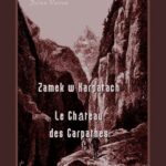 Tytuł: Zamek w Karpatach. Le Château des Carpathes
Autor: Jules Verne
Wydawnictwo: Armoryka
Formaty: EPUB, MOBI
