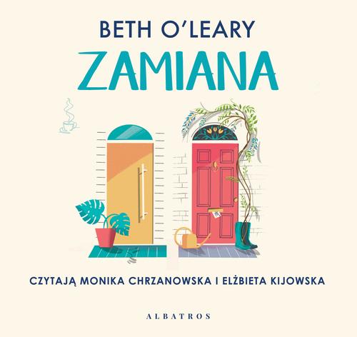 Tytuł: Zamiana
Autor: Beth O'leary
Wydawnictwo: Albatros
Formaty: MP3