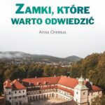 Tytuł: Zamki, które warto odwiedzić
Autor: Anna Oremus
Wydawnictwo: Videograf
Formaty: EPUB, MOBI