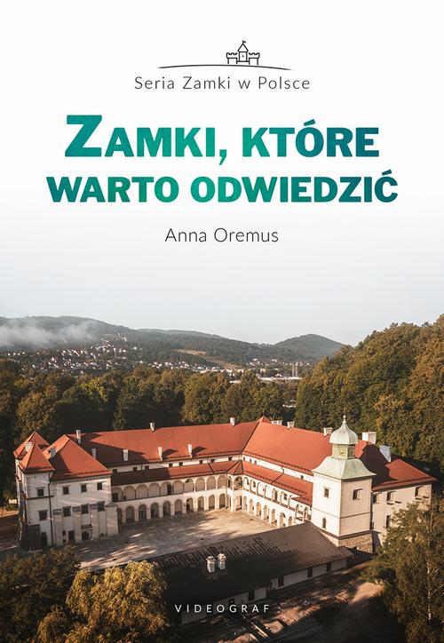Tytuł: Zamki, które warto odwiedzić
Autor: Anna Oremus
Wydawnictwo: Videograf
Formaty: EPUB, MOBI