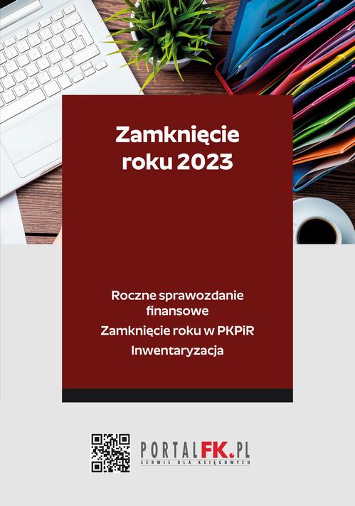 Tytuł: Zamknięcie roku 2023 - Roczne sprawozdanie finansowe. Zamknięcie roku w PKPiR. Inwentaryzacja
Autor: Katarzyna Trzpioła
Wydawnictwo: Wiedza i Praktyka
Formaty: EPUB, PDF, MOBI