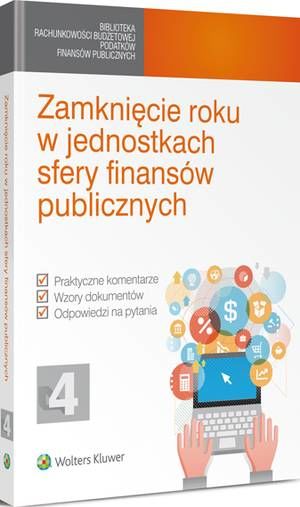 Tytuł: Zamknięcie roku w jednostkach sfery finansów publicznych
Autor: Vademecum Głównego, Krystyna Gąsiorek, Justyna Kisielewska, Karolina Gierszewska, Adam Błaszko, Edward Tomczyk, Dorota Skrzypska, Ewa Ostapowicz, Mariusz Jabłoński, Aneta Majchrzak, Renata Niemiec, Ewa Sokołowska, Karol Różycki, Administracja Księgowego Vademecum Głównego
Wydawnictwo: Wolters Kluwer
Formaty: PDF