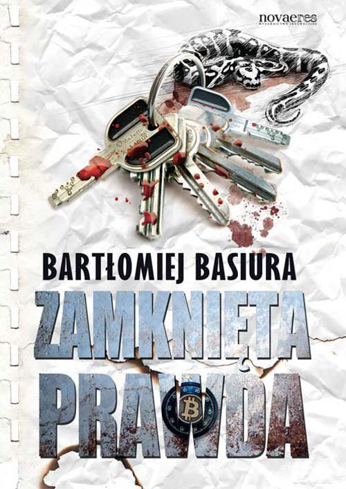 Tytuł: Zamknięta prawda
Autor: Bartłomiej Basiura
Wydawnictwo: Novae Res
Formaty: EPUB