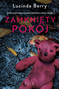 Tytuł: Zamknięty pokój
Autor: Lucinda Berry
Wydawnictwo: FILIA
Formaty: EPUB, MOBI