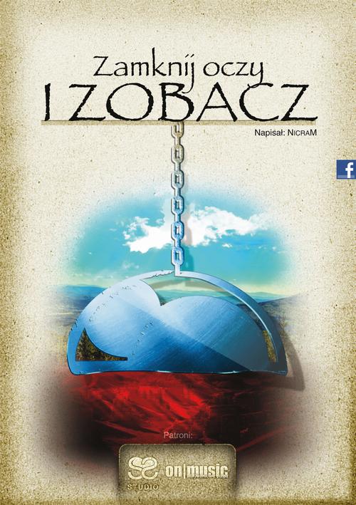 Tytuł: Zamknij oczy i zobacz
Autor: Nicram
Wydawnictwo: Wydawnictwo e-bookowo
Formaty: MOBI, EPUB, PDF