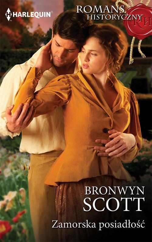 Tytuł: Zamorska posiadłość
Autor: Bronwyn Scott
Wydawnictwo: Harlequin
Formaty: MOBI, EPUB