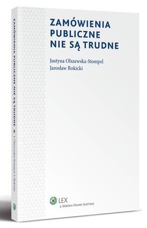 Tytuł: Zamówienia publiczne nie są trudne
Autor: Jarosław Rokicki, Justyna Olszewska-Stompel
Wydawnictwo: Wolters Kluwer
Formaty: PDF