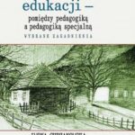 Tytuł: Zaniedbane obszary edukacji -pomiędzy pedagogiką a pedagogiką specjalną
Autor: Iwona Chrzanowska
Wydawnictwo: Impuls
Formaty: PDF