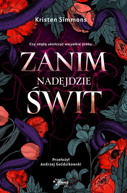 Tytuł: Zanim nadejdzie świt
Autor: Kristen Simmons
Wydawnictwo: Young
Formaty: MOBI, EPUB