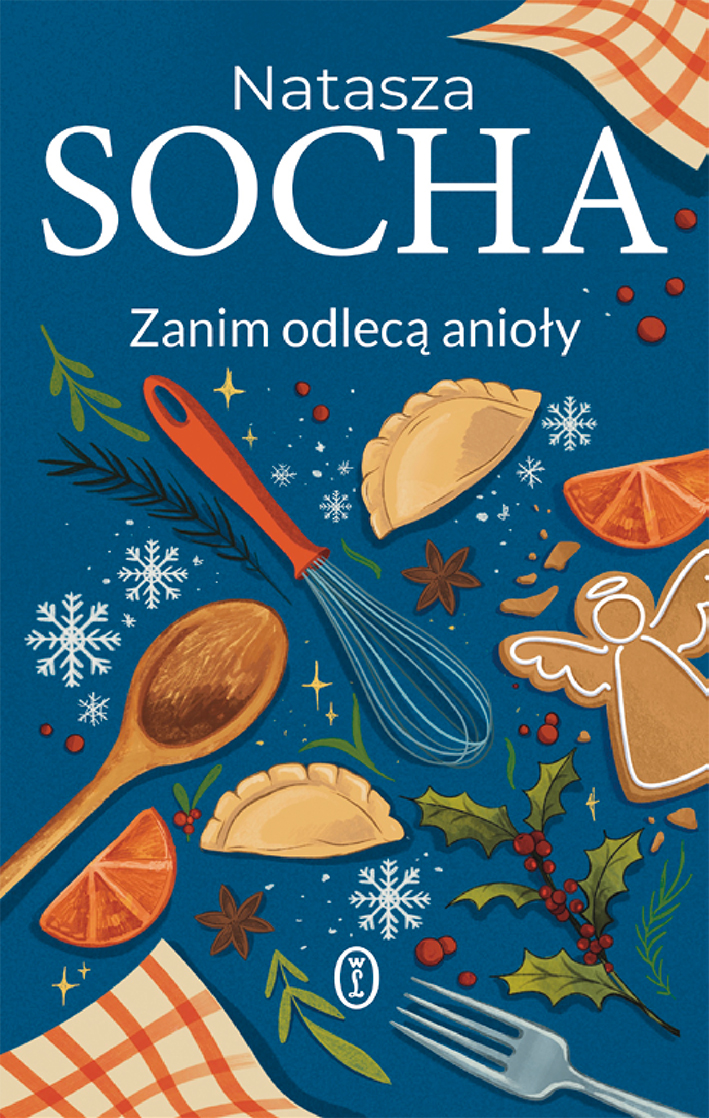 Tytuł: Zanim odlecą anioły
Autor: Natasza Socha
Wydawnictwo: Wydawnictwo Literackie
Formaty: EPUB, MOBI
