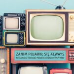 Tytuł: Zanim pojawił się Always. Reklama w Telewizji Polskiej w latach 1957–1989
Autor: Judyta Ewa Perczak
Wydawnictwo: Uniwersytet Jana Kochanowskiego
Formaty: PDF