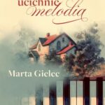 Zanim ucichnie melodia — okładka e-booka