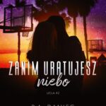 Tytuł: Zanim uratujesz niebo
Autor: P. A. Daniec
Wydawnictwo: NieZwykłe
Formaty: EPUB, MOBI