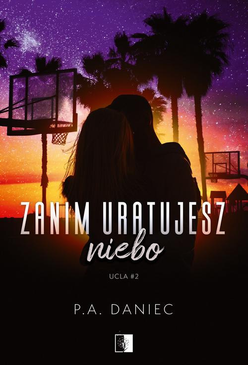 Tytuł: Zanim uratujesz niebo
Autor: P. A. Daniec
Wydawnictwo: NieZwykłe
Formaty: EPUB, MOBI