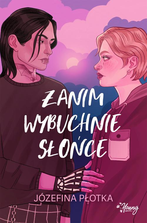 Tytuł: Zanim wybuchnie słońce
Autor: Józefina Płotka
Wydawnictwo: Young
Formaty: EPUB, MOBI
