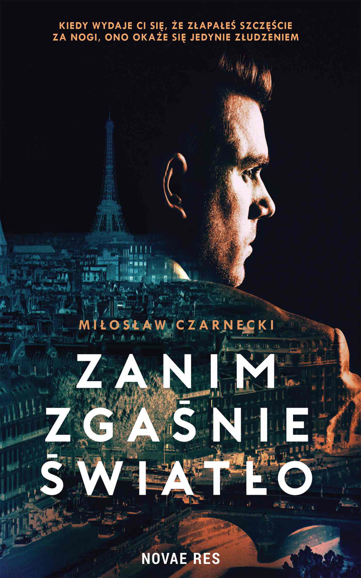 Tytuł: Zanim zgaśnie światło
Autor: Miłosław Czarnecki
Wydawnictwo: Novae Res
Formaty: EPUB