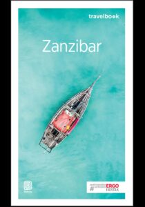 Tytuł: Zanzibar. Travelbook. Wydanie 1
Autor: Ewa Serwicka
Wydawnictwo: Bezdroża
Formaty: EPUB, PDF, MOBI